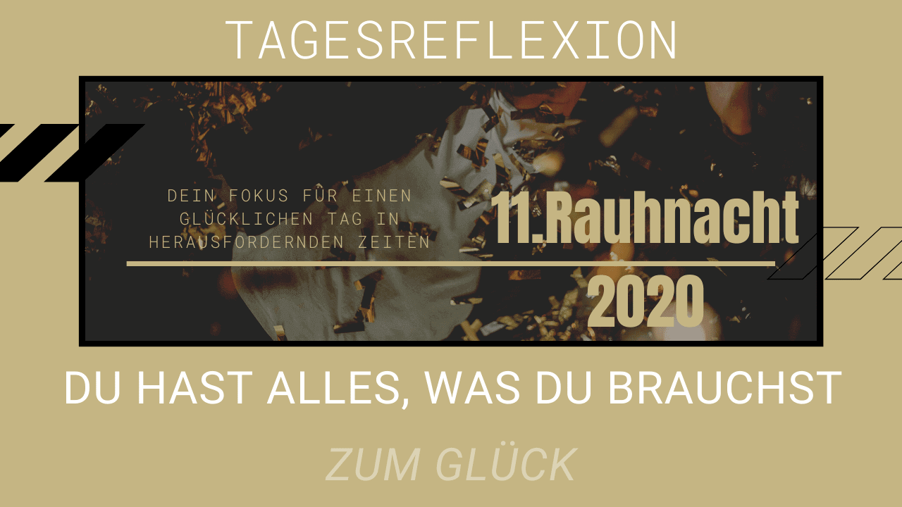 11. Rauhnacht - Rauhnächte 2020